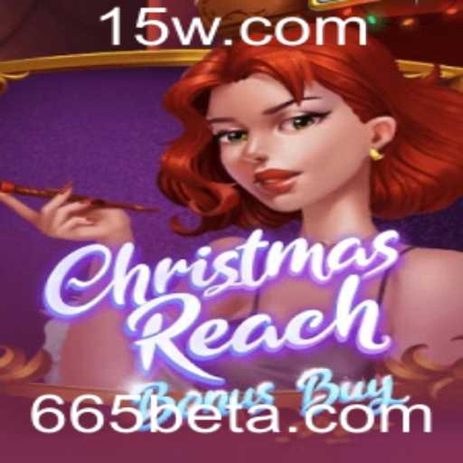 ChristmasReachBonusBuy: Explorando o Fascinante Mundo do Jogo com 665bet