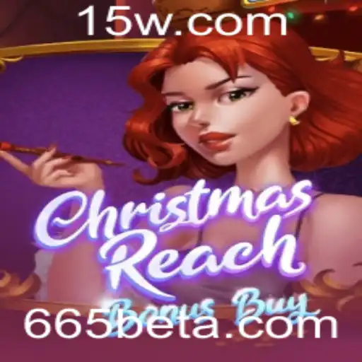 ChristmasReachBonusBuy: Explorando o Fascinante Mundo do Jogo com 665bet