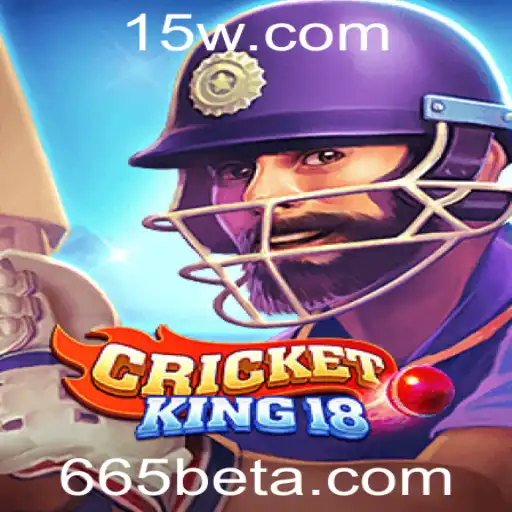 CricketKing18: Descubra a Nova Sensação do Mundo dos Jogos com 665bet