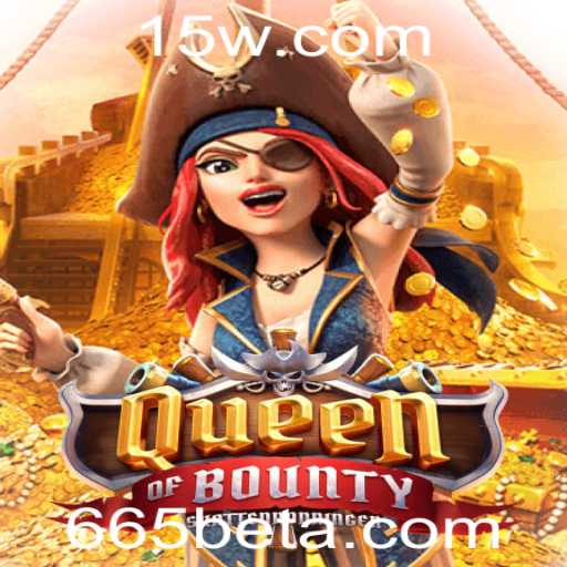 Explorando o Mundo de QueenofBounty e a Plataforma 665bet