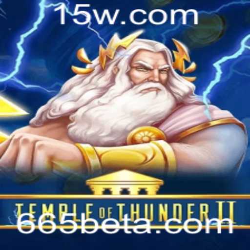 TempleofThunderII: Uma Aventura Épica com 665bet