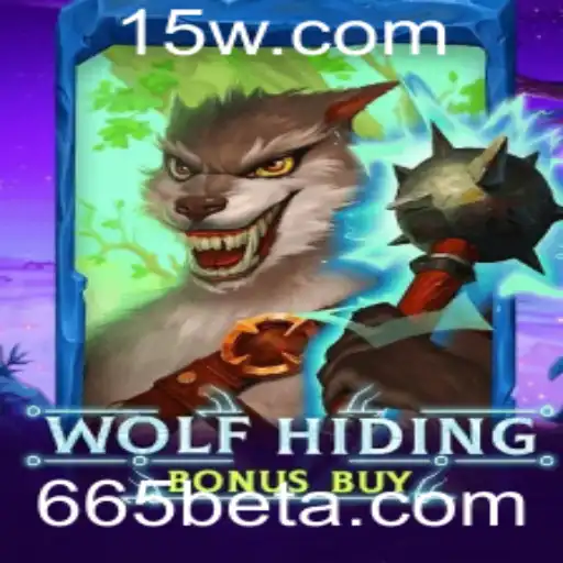 Descubra o Mundo Emocionante de WolfHidingBonusBuy com 665bet